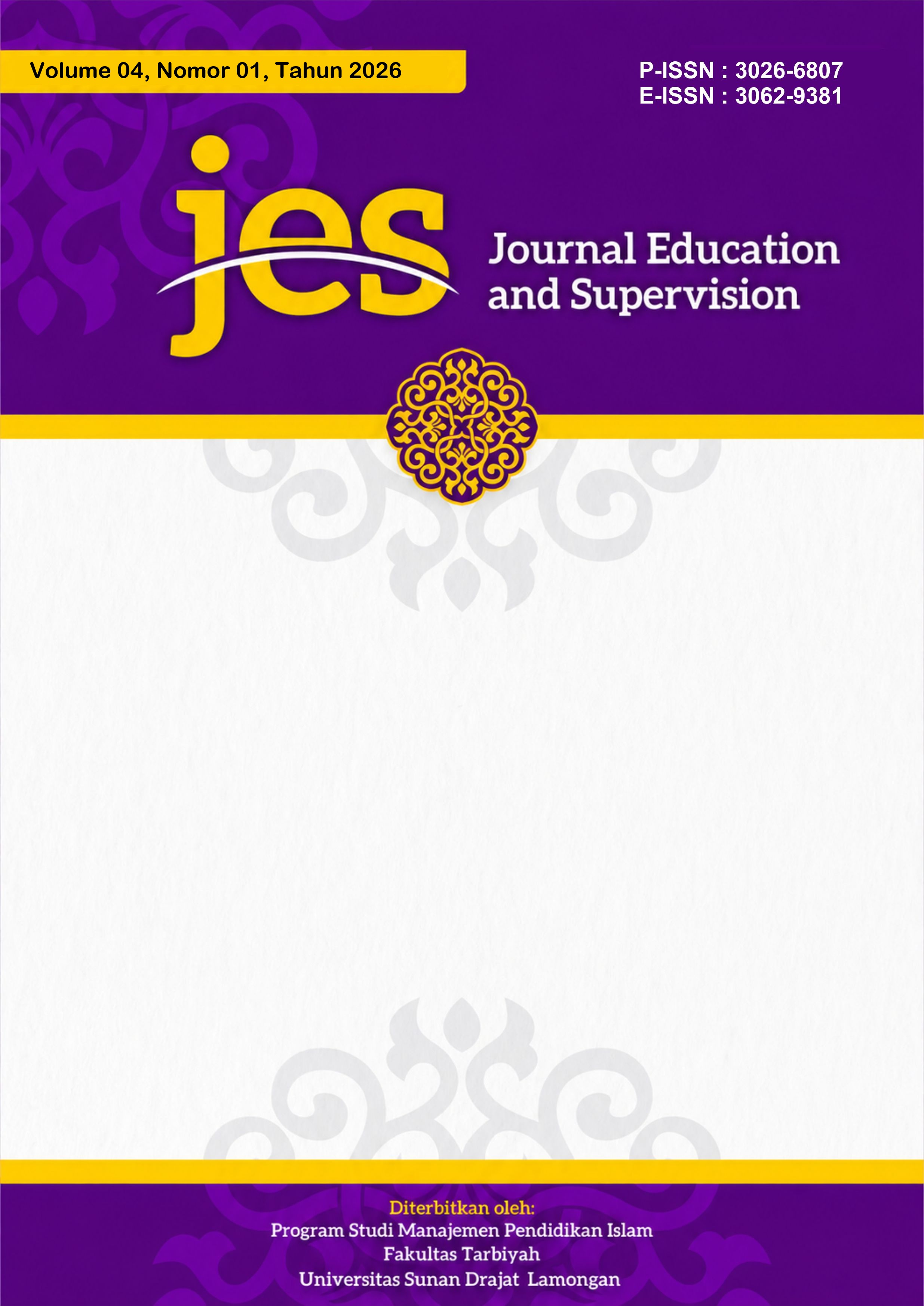 					View Vol. 4 No. 1 (2026): Maret : JES : Journal Education and Supervision
				